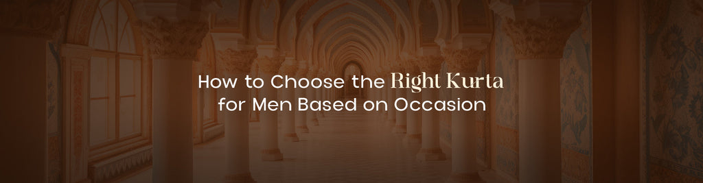 Fashion Tips: Selecting the Best Kurta for Men for Different Occasions